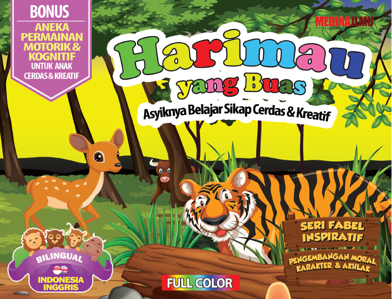 Seri Fabel Inspiratif HARIMAU YANG BUAS